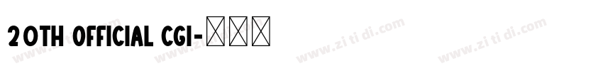 20th Official CGI字体转换